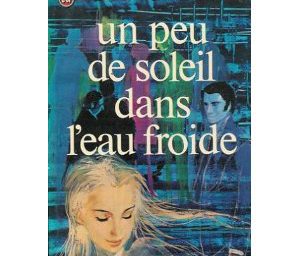 Un peu de soleil dans l'eau froide