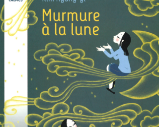 Murmure à la lune - Chan ok