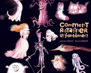 Comment ratatiner les fantômes: l'avis du bscnews