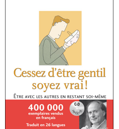 Cessez d'être gentil