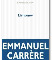 Limonov d’Emmanuel Carrère.