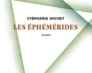 Les éphémérides de Stéphanie Hochet ( Editions Rivages)
