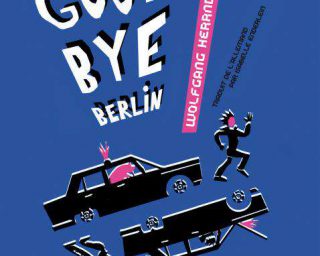 Goodbye Berlin