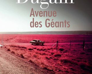 Marc Dugain, avenue des Géants - Gallimard