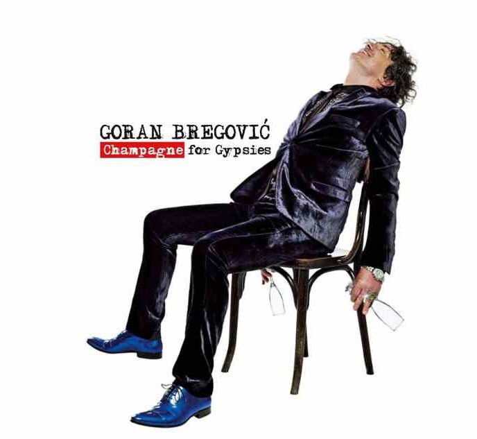 Goran Bregovic - Champagne for Gypsies - Mercury