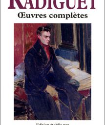 Raymond Radiguet - Oeuvres complètes