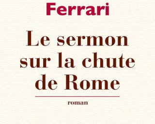 Le sermon de la chute de Rome