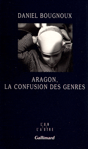 Aragon - Daniel Bougnoux