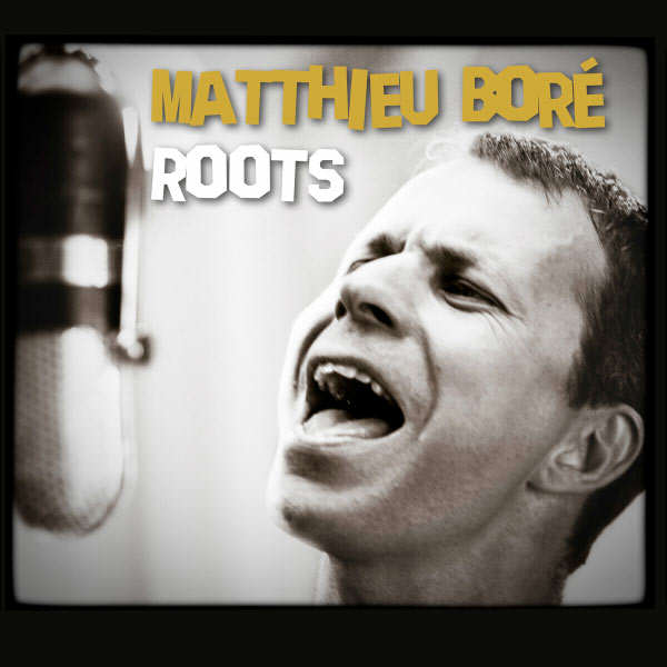 Matthieu Boré - Roots - Bonsai Music