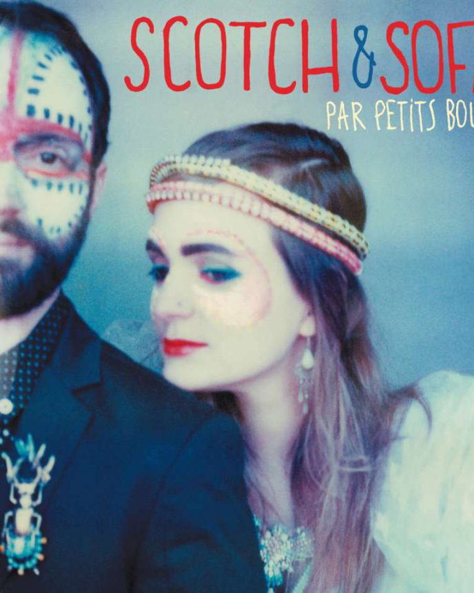 Scotch and Sofa - Par petits bouts