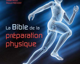 La bible de la préparation phydique - Ediitons Amphora