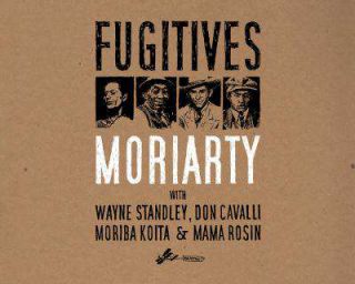 Moriarty - Fugitives - Album Cover