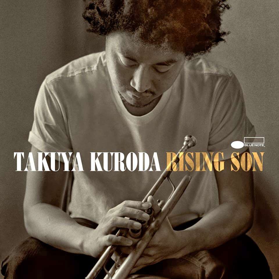 Takuya Kuroda Rising Son Blue Note