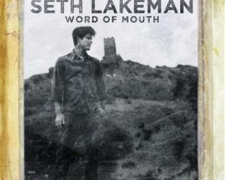 Seth Lakeman - word of Mouth
