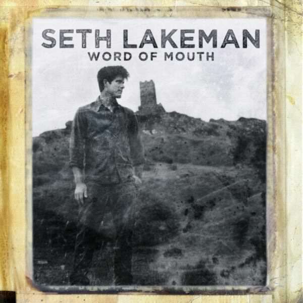 Seth Lakeman - word of Mouth