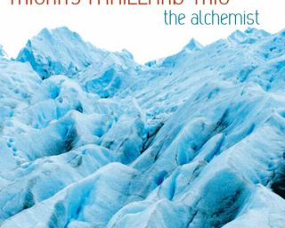 Thierry Maillard Trio - The Alchemist