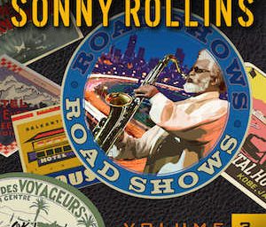 Sonny Rollins - Roadshow - Vol3