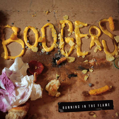 BOOGERS - Running In the Flamme