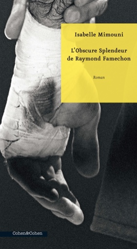 Raymond Famechon - Editions Cohen Cohen - ISabelle Mimouni