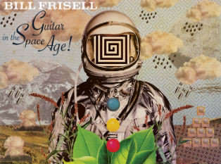 Bill Frisell - Guitar in the Space Age