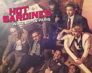 The Hot Sardines - Wake Up