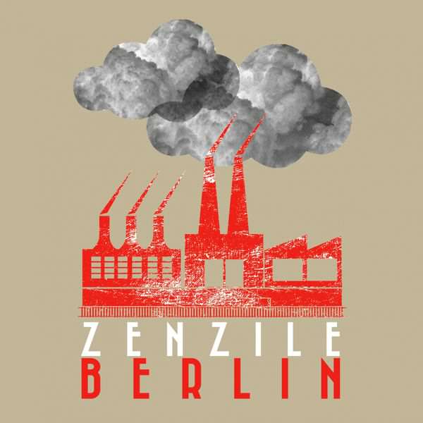 Zenzile - Berlin