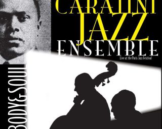 Caratini Jazz Ensemble - Body anbd Soul