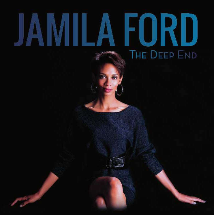 Jamila Ford - The Deep End