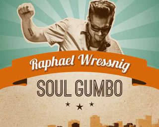 Raphale Wressing - Soul Gumbo