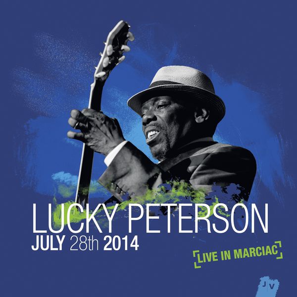 Lucky Peterson - Jazz In marciac 2015