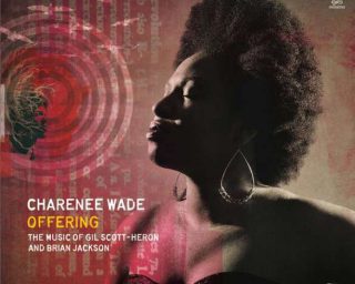 Charenee Wade - Offering - Membran