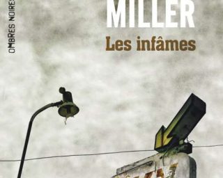 Jax Miller - Les infâmes - ombres noires