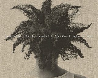 Brooklynn Funk Essentials - Funk ain't Ova