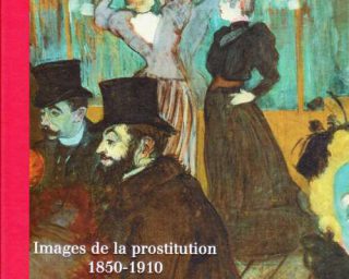 Prostitution - Splendeurs et Misères