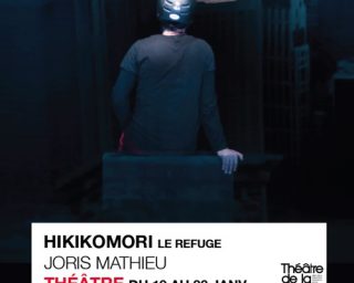 Hikokomori - Théâtre du Monfort