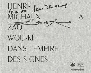 Henri Michaux & Zao Wou-ki