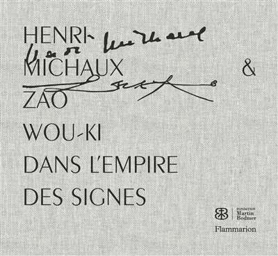 Henri Michaux & Zao Wou-ki