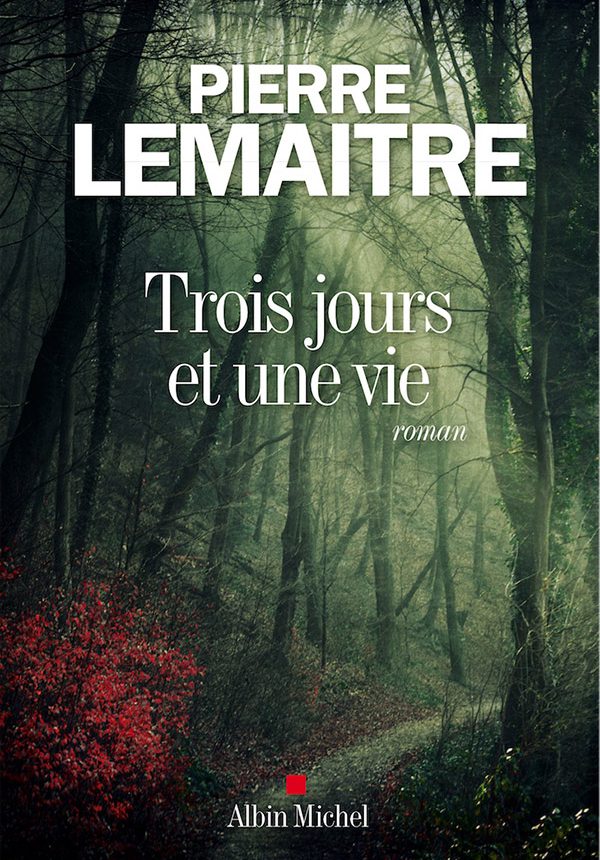 Trois jours et une vie