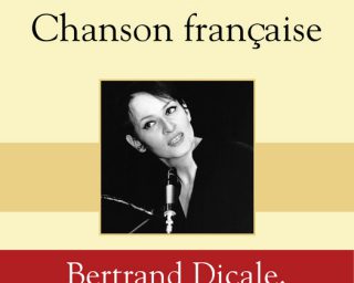 Bertrand Dicale - Dictionnaire amoureux de la chanson française