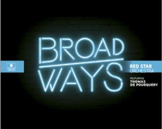 BROADWAY - Red Star Orchestra