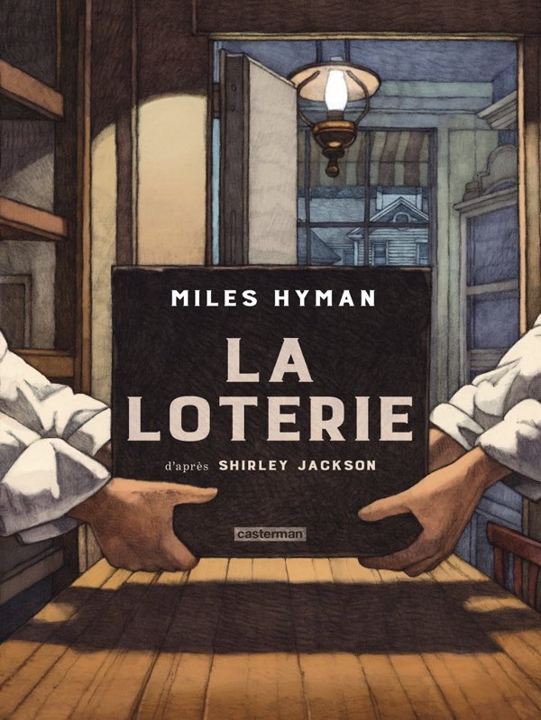 la loterie - Miles Hyman - Editions Casterman