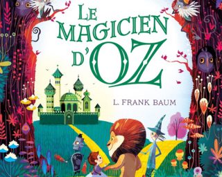 Le Magicien d'Oz de L. Franck Baum aux Éditions Usborne