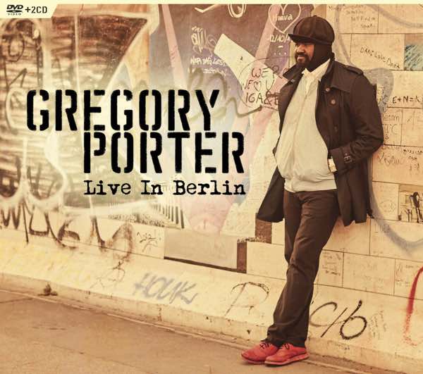 Gregory Porter Live in Berlin