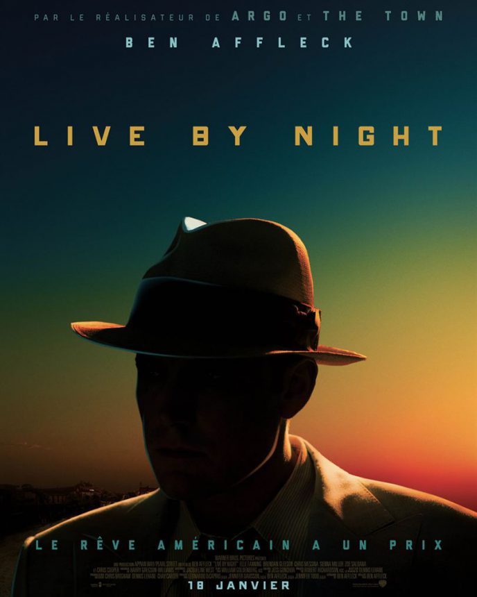 LIVE BY NIGHT - BEN affleck