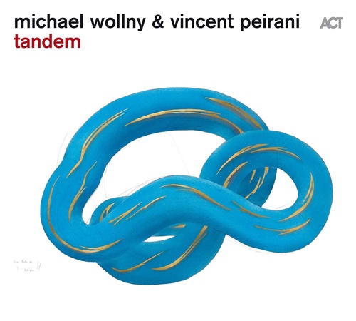Vincent Peirani & Michael Wollny, Tandem, Act Music
