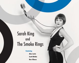 Sarah King & the Smoke Rings, Alex Levin Music