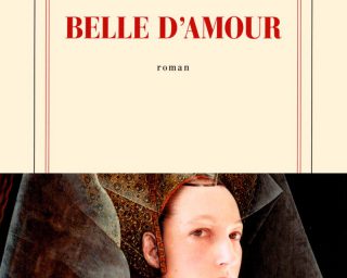 « Belle d’amour » de Frantz-Olivier Giesbert