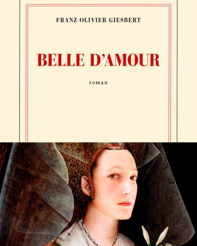« Belle d’amour » de Frantz-Olivier Giesbert