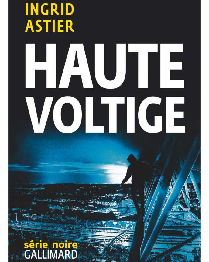 INGRID ASTIER HAUTE VOLTIGE