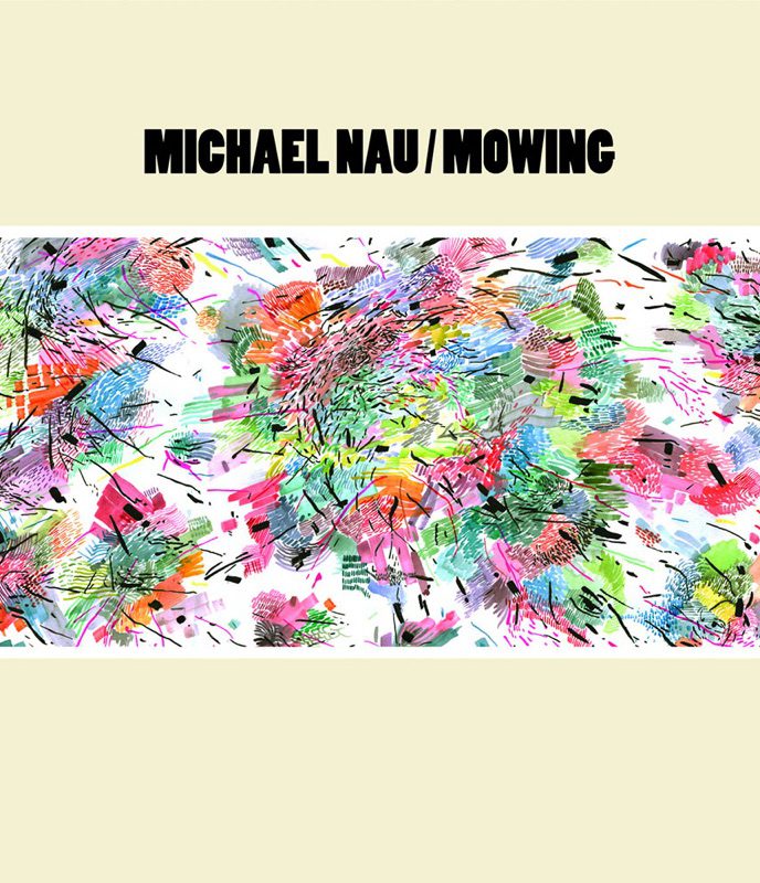 michael nau mowing